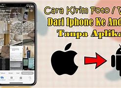 Cara Kirim Aplikasi Android Ke Iphone